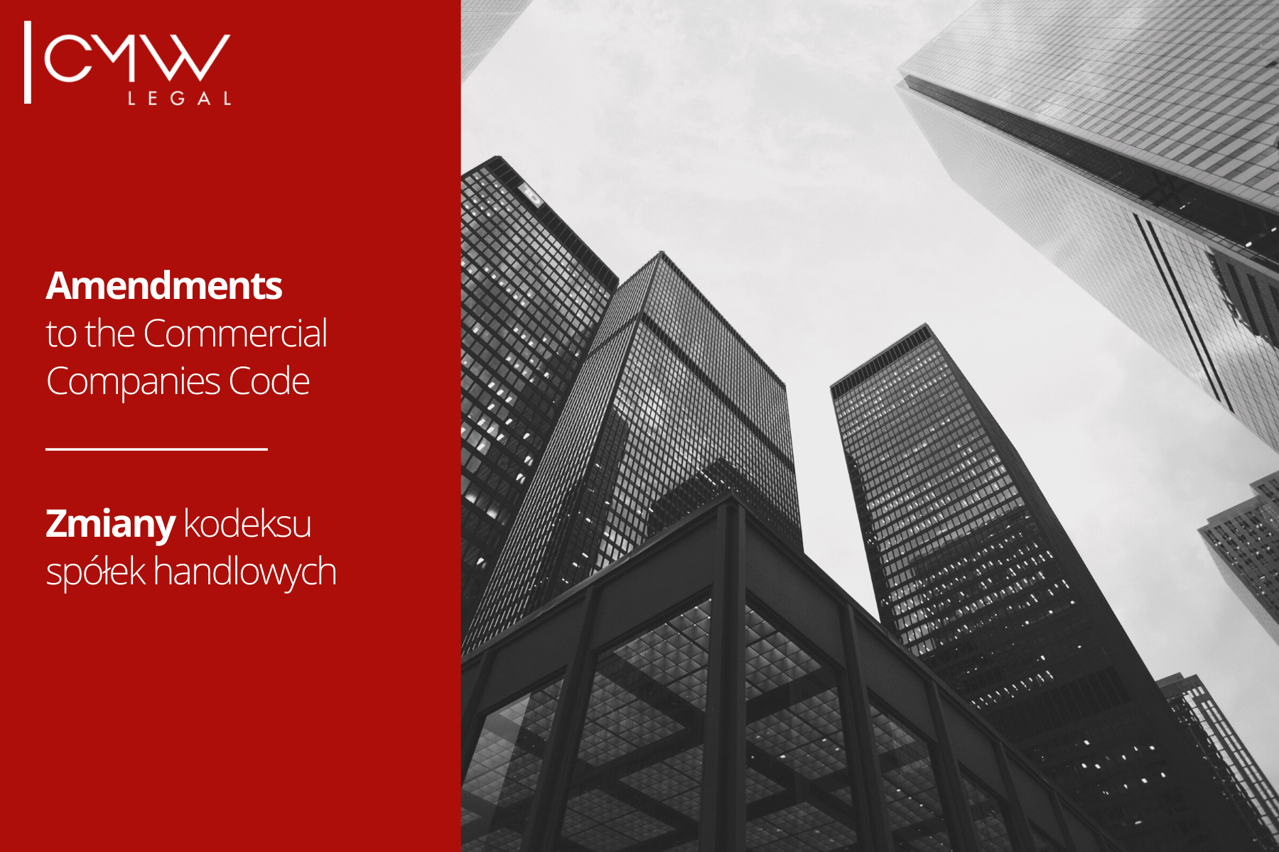  Changes in the Commercial Companies Code – holding law in Poland