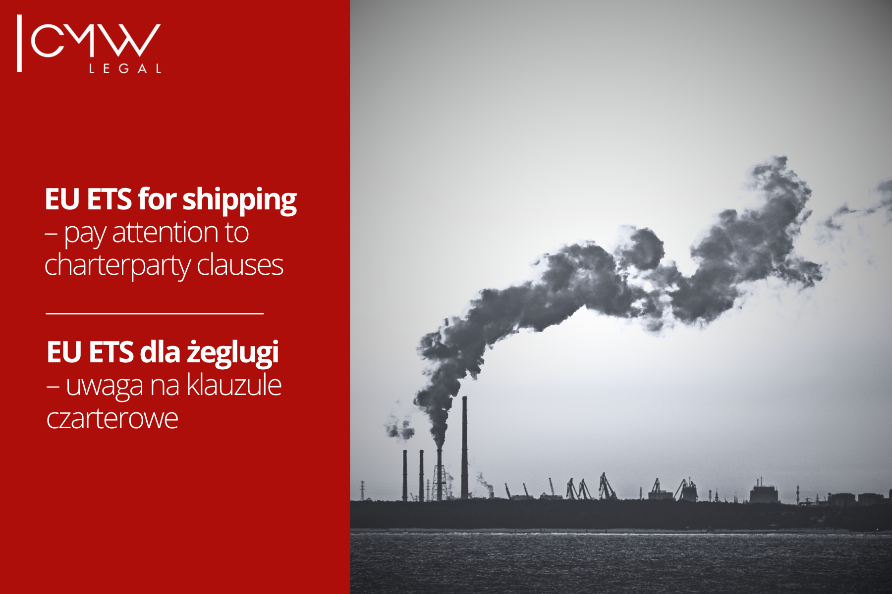  Shipping covered by EU ETS – pay attention to the charter party clauses